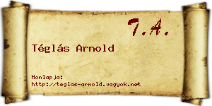 Téglás Arnold névjegykártya